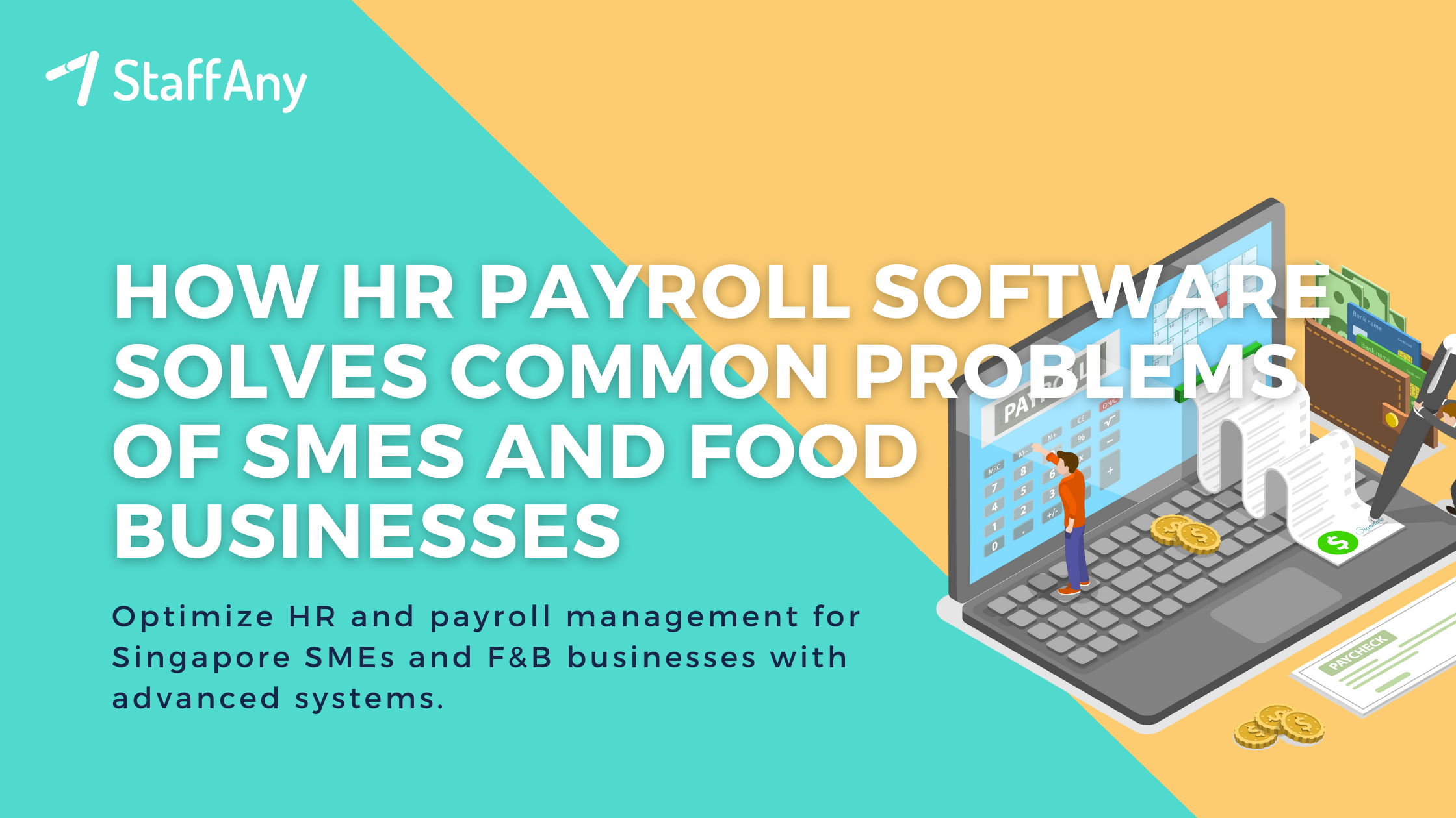 How HR Payroll Software Solves Common Problems of SMEs and Food Businesses